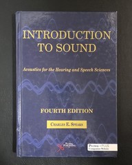 Introduction to Sound 4th Edition Charles E. Speaks Acoustics Hearing Speech HC