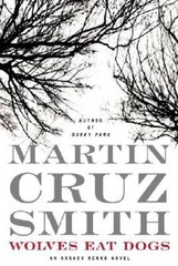 Wolves Eat Dogs – Hardcover By Smith, Martin Cruz – GOOD