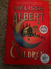 The Children by Melissa Albert Hardcover Book