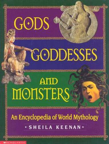 Gods, Goddesses, and Monsters: An Encyclopedia of World Mythology – GOOD