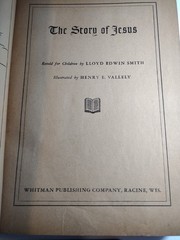 The Story of Jesus – 1941 Hardcover Children’s Book. 380 pages Large Print.