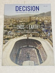Decision Magazine Apr 2026 Evangelical Voice Billy Graham Ends of the Earth Lima
