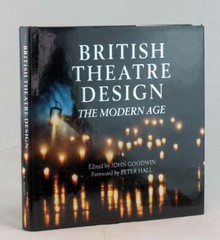 John Goodwin and Peter Hall 1989 British Theatre Design The Modern Age HC w/DJ