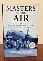 Masters of Air by Donald L. Miller, Paperback