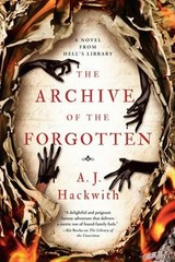The Archive of the Forgotten Paperback A. J. Hackwith