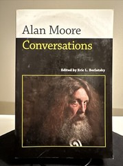 Alan Moore: Conversations, Edited by Eric L. Berlatsky, 2012, FINE/VERY GOOD