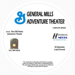 GENERAL MILLS ADV THEATER – 52 Shows Old Time Radio In MP3 Format OTR 1 CD