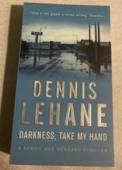 Darkness, Take My Hand by Dennis Lehane (Like New Mass Market Paperback)