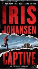 Captive (Eve Duncan, 29) – Mass Market Paperback By Johansen, Iris – GOOD