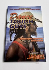 Dance Tough Guys By Osmond James