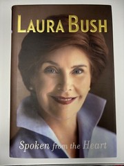 Laura Bush ✎SIGNED ✎ Spoken from the Heart VGC!