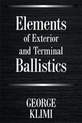 Elements of Exterior and Terminal Ballistics, Brand New, Free shipping in the US