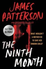 The Ninth Month – Hardcover By Patterson, James – GOOD