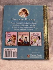 Little Golden Book Mommy Stories 3 Books in 1; 2015 **See books in description