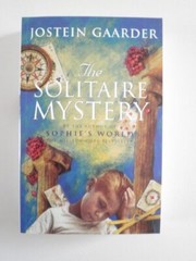 The Solitaire Mystery By Jostein Gaarder. 9781897580646