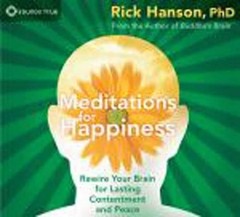 Rick Hanson Meditations for Happiness (CD)