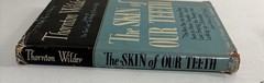 The Skin Of Our Teeth by Thornton Wilder – Third Edition 1942 HC/DJ
