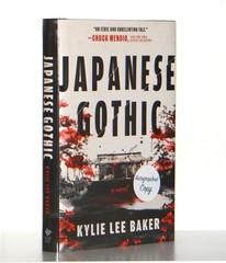 Kylie Lee Baker SIGNED Japanese Gothic Hardcover 1st Edition 1st Print Fine