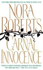 Carnal Innocence – Hardcover By Roberts, Nora – GOOD