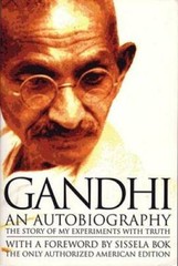 Gandhi: An Autobiography – The Story of My Experiments With Truth – GOOD