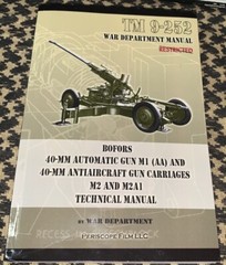 Bofors 40-Mm Automatic Gun M1 (Aa) Tm 9-252 REPRINT