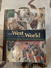 West in the World Vol 1 To 1715 by Dennis Sherman and Joyce Salisbury (2013)