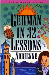 German in 32 Lessons (Gimmick (W.W. Norton)) – Paperback By Adrienne – GOOD