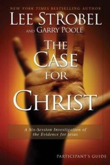 The Case for Christ Participant’s Guide: – Lee Strobel, 9780310282822, paperback