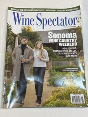 Wine Spectator Magazine Jun15 30 2024 Sonoma Country Healdsburg Dry Creek Valley