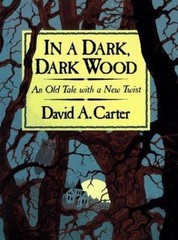 In a Dark, Dark Wood: An Old Tale With a New Twist, Carter, David A., Very Good