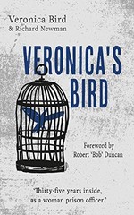 Veronica’s Bird: Thirty-five years inside as a female priso… by Bird, Veronica