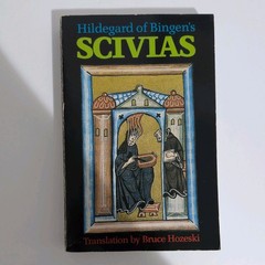Scivias by Hildegard of Bingen: The English Translation from the Critical – Rare