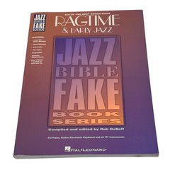 Ragtime & Early Jazz – 1900-1935 (Jazz Bible Fake Book Series)