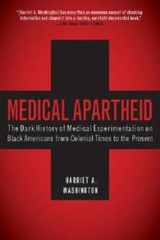 Medical Apartheid: The Dark History of Medical Experimentation on Black A – GOOD