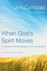 When God’s Spirit Moves Bible Study Participant’s Guide: Six Sessions on the Lif