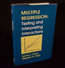 Multiple Regression: Testing and Interpreting by Leona Aiken 1991 1st Print HCDJ
