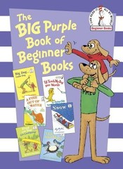 The Big Purple Book of Beginner Books by Eastman, P.D., Eastman, Peter, Palmer,