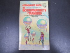 Instrumentality of Mankind Cordwainer Smith 1979 1st Ed Sci-Fi Del Rey SF PB