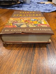 1945 Saints and Strangers by George F. Willison HC/DJ (Pilgrims &Their Families)