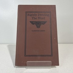 Rightly Dividing The Word – Hardcover Vintage – Clarence Larkin Biblical