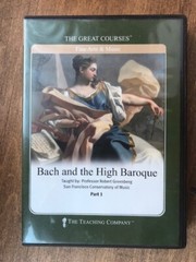 The Great Courses Bach & the High Baroque: Replacement Audio CDs (Part One Only)