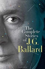 The Complete Stories of J. G. Ballard Hardcover J. G. Ballard
