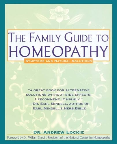 The Family Guide to Homeopathy: Symptoms and Natural Solutions – ACCEPTABLE