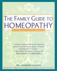 The Family Guide to Homeopathy: Symptoms and Natural Solutions – ACCEPTABLE