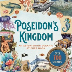 Poseidon’s Kingdom Sticker Book (Over 750 Stickers!), Brand New, Free shippin…