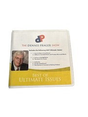 The Dennis Prager Show, Best Of Ultimate Issues Hour Radio 2007 How To Make A