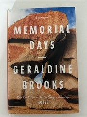 Memorial Days : A Memoir by Geraldine Brooks (2025, Hardcover)