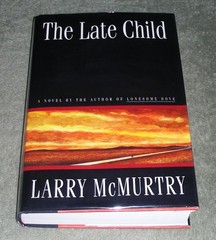 THE LATE CHILD by Larry McMurtry 1995 HC/DJ ~ 1st Edition 1st Print + Cover