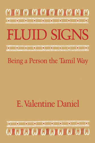 Fluid Signs: Being a Person the Tamil Way – Paperback – GOOD