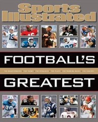 Sports Illustrated Football’s Greatest by Editors of Sports Illustrated
